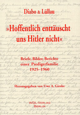 "Hoffentlich enttäuscht uns Hitler nicht"