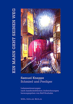 Samuel Knappe, Schmied und Prediger